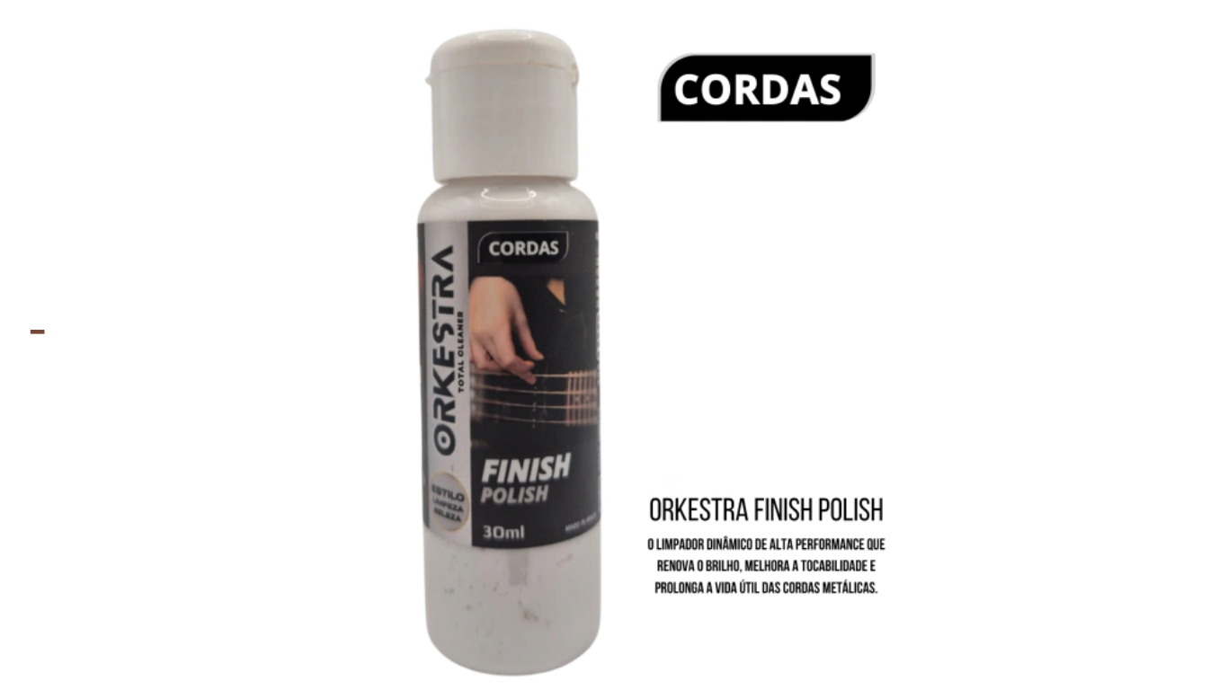 ORKESTRA - CORDAS FINISH POLISH